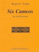 Six Cameos : For Solo Bassoon (2009).