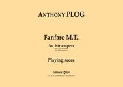 Fanfare M. T. : For 9 Trumpets.