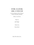 For A Look Or A Touch : For Actor, Baritone, Men's Chorus, and Ensemble.