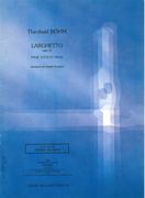 Larghetto, Op. 35 : For Flute and Piano / Ed. by Pierre Paubon.