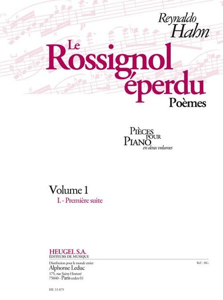 Le Rossignol Éperdu - Poemes, Vol. 1, Premiere Suite : Pour Piano.