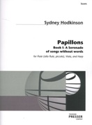 Papillons, Book 1 - A Serenade Of Songs Without Words : For Flute, Viola and Harp (1984).