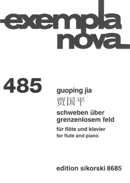 Schweben Über Grenzenlosem Feld : For Flute and Piano.