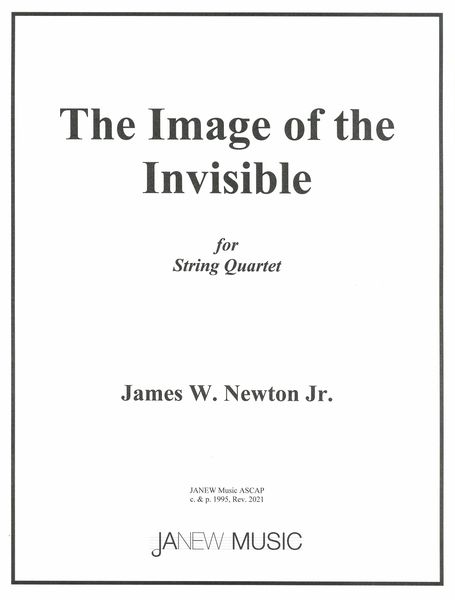 Image of The Invisible : For String Quartet (1995, Rev. 2021).