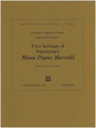Two Settings Of Palestrina's Missa Papae Marcelli.