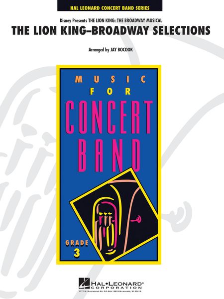Lion King - Broadway Selections : For Young Band / arranged by Jay Bocock.