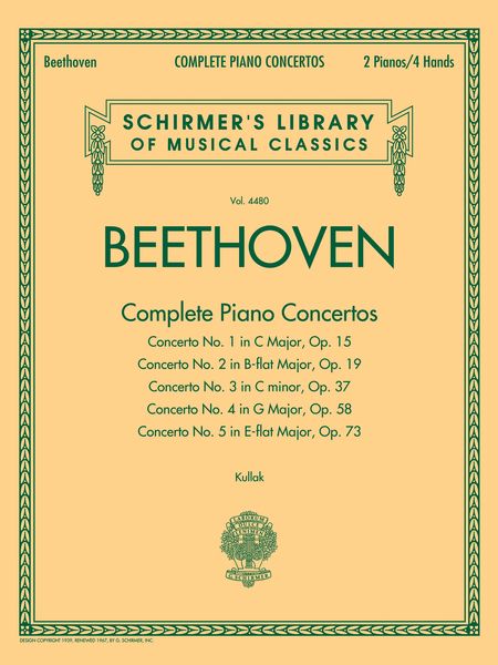 Complete Piano Concertos : For 2 Pianos, 4 Hands / edited by Franz Kullak.