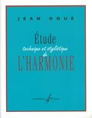 Etude Technique Et Stylistique De L'harmonie.