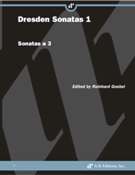 Dresden Sonatas 1 : Sonatas A 3.