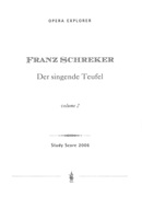 Der Singende Teufel : Oper In Vier Aufzügen.