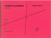 Tender Illusions : For Clarinet, Bassoon, Horn, 2 Violins, Viola, Cello and Double Bass (2010).