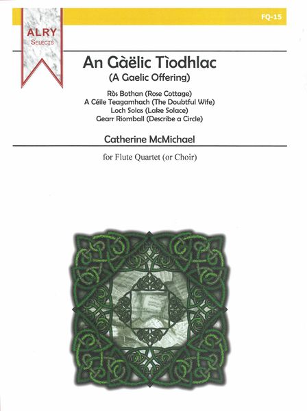 Gaelic Offering : For Flute Quartet.