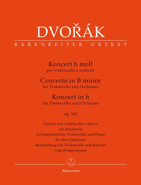 Konzert In H, Op. 104 : Für Violoncello und Orchester / edited by Jonathan Del Mar.