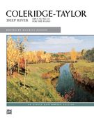 Deep River, Op. 59, No. 10 : For Piano / edited by Maurice Hinson.