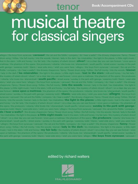 Musical Theatre For Classical Singers : Tenor Edition / edited by Richard Walters.
