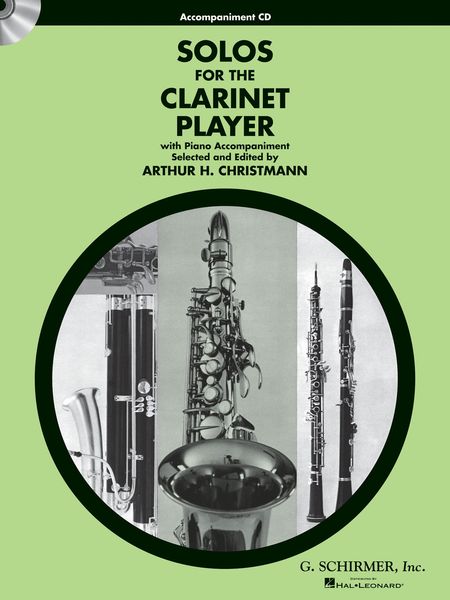 Solos For The Clarinet Player With Piano Accompaniment : Accompaniment CD.