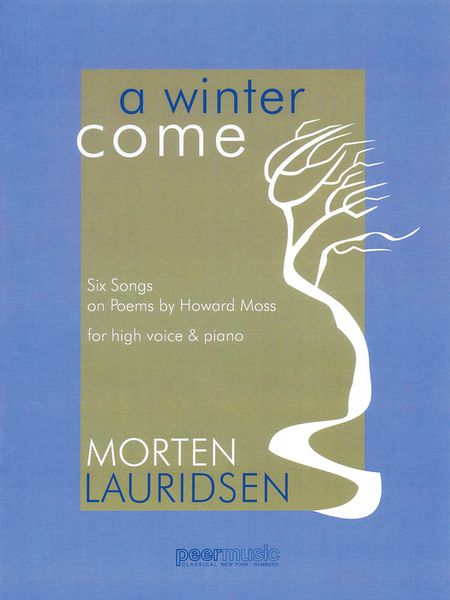A Winter Come : For High Voice and Piano.