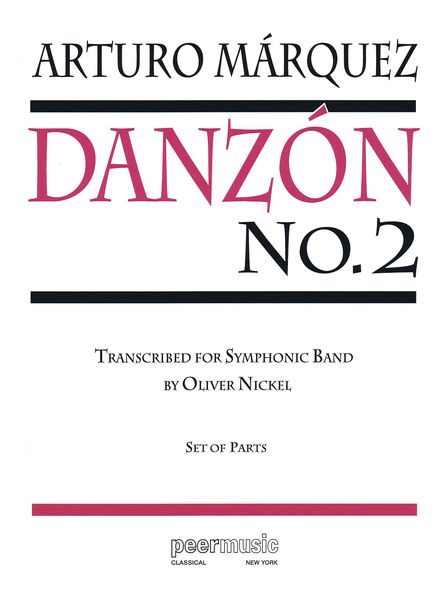 Danzón No. 2 : For Symphonic Band / transcribed by Oliver Nickel.