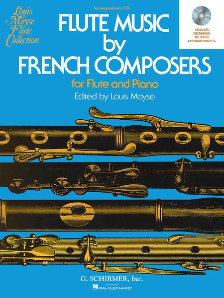 Flute Music by French Composers : For Flute and Piano / edited by Louis Moyse.