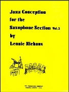 Jazz Conception For The Saxophone Section, Vol. 2.