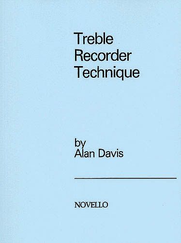 Treble Recorder Technique.