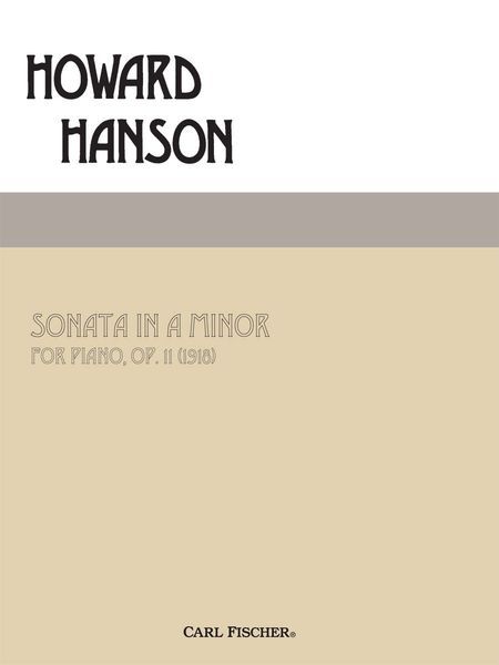 Sonata In A Minor, Op. 11 : For Piano (1918).