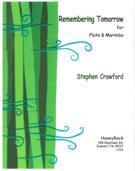 Remembering Tomorrow - Impressions On Japanese Wind Chimes : For Flute and Marimba.