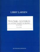 79 Fossil Gestures (Of Antonio Alberto De Biedma) : For Two Pianos.