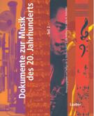 Dokumente Zur Musik Des 20. Jahrhunderts, Teil 2.