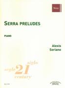 Serra Preludes : For Piano.