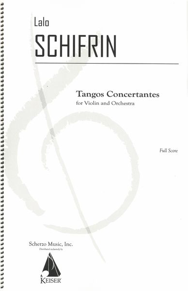 Tangos Concertantes : For Violin and Orchestra (2008) - Revised.