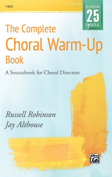 Complete Choral Warm-Up Book : Sourcebook For Choral Directors.