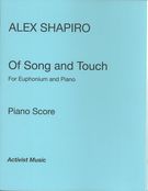 Of Song and Touch : For Euphonium and Piano (2011).
