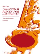 Crossover Pieces For Saxophone.