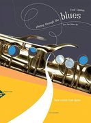 Playing Through The Blues : Tenor Saxophone Edition.