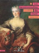 Les Incontournables Du Chant - Soprano Vol. 2 / edited by Jacqueline Bonnardot.