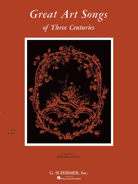 Great Art Songs Of Three Centuries : For Low Voice and Piano.