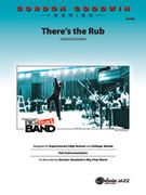 There's The Rub : For Jazz Ensemble.