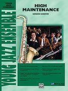 High Maintenance : For Jazz Ensemble.