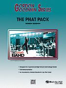 The Phat Pack : For Jazz Ensemble.