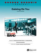 Gaining On You : For Jazz Ensemble.