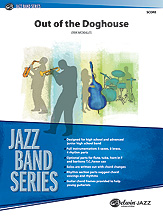Out Of The Doghouse : For Jazz Ensemble.