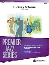 Hickory & Twine : For Jazz Ensemble.
