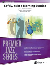 Softly, As In A Morning Sunrise : For Jazz Ensemble / arr. by Kris Berg.