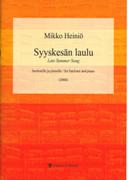 Syyskesän Laulu = Late Summer Song : For Baritone and Piano (2008).