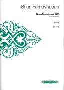 Dum Transisset I-IV : For String Quartet (2006).