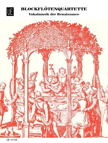 Vocal Music Of The Renaissance : For Recorder Quartet.