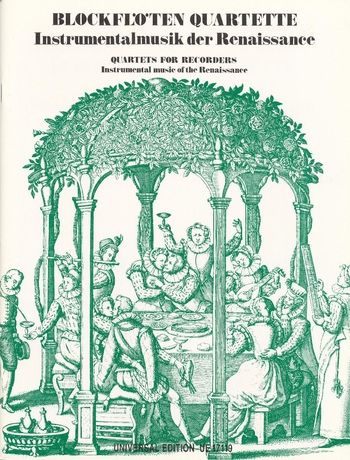 Instrumental Music Of The Renaissance : For 4 Recorders (Descant, Treble, Treble and Tenor).