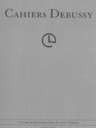 Cahiers Debussy, No. 35 - 2011.
