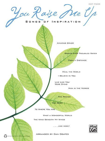 You Raise Me Up - Songs Of Inspiration : For Easy Piano / arranged by Dan Coates.